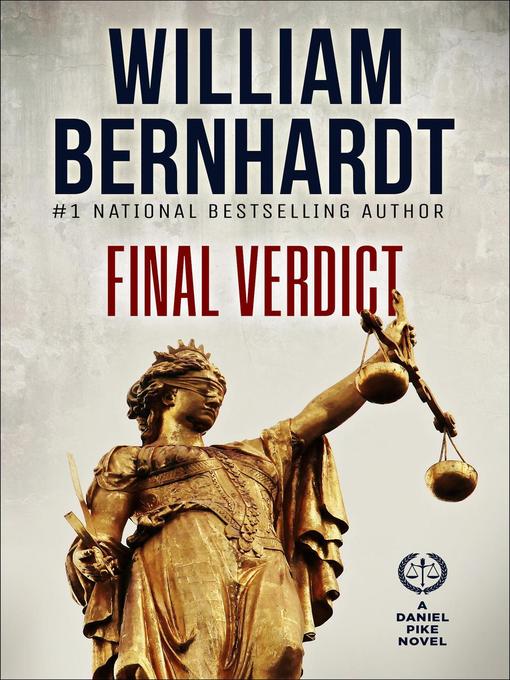 Title details for Final Verdict by WILLIAM BERNHARDT - Available